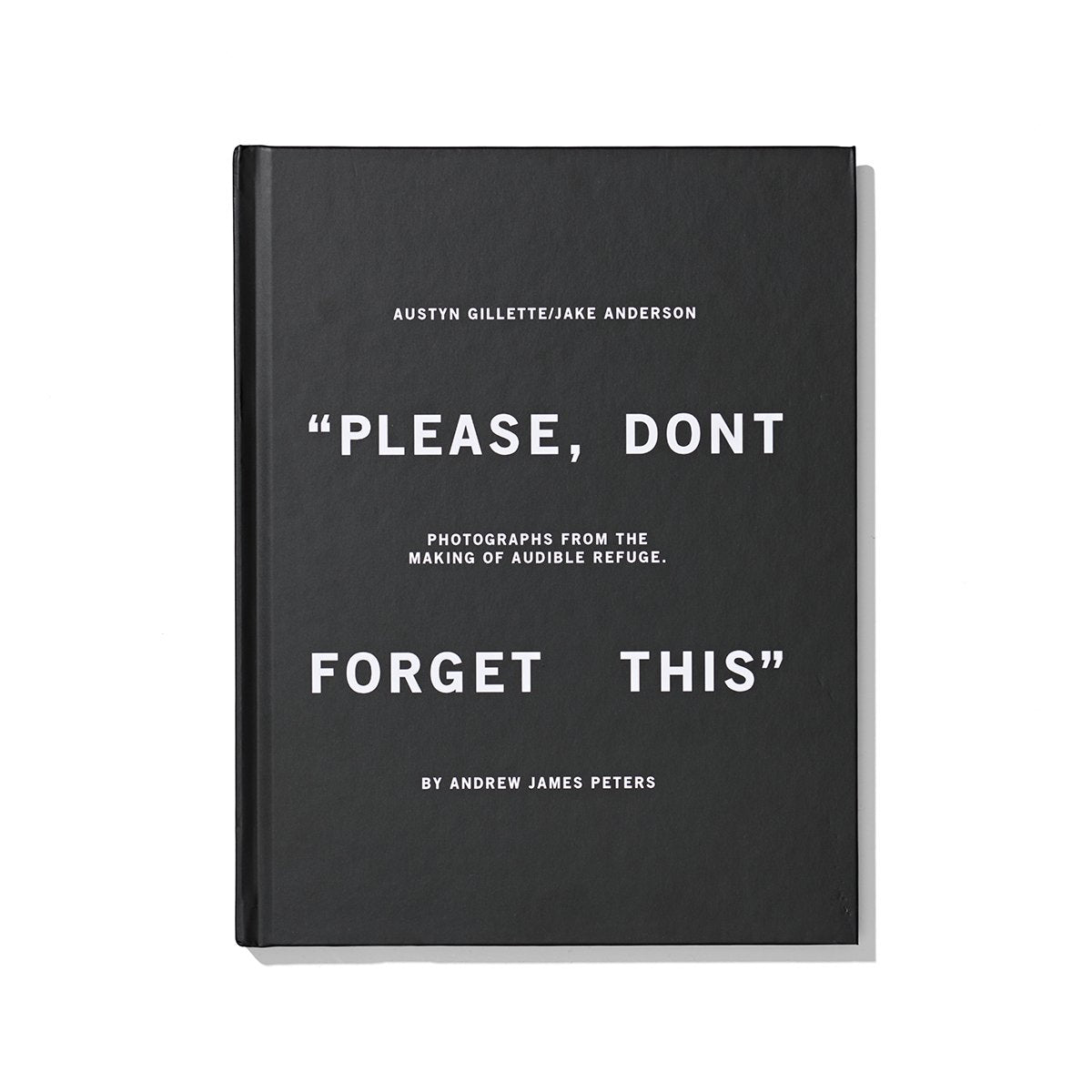 "Please, Don't Forget This" Libro di Andrew James Peters
